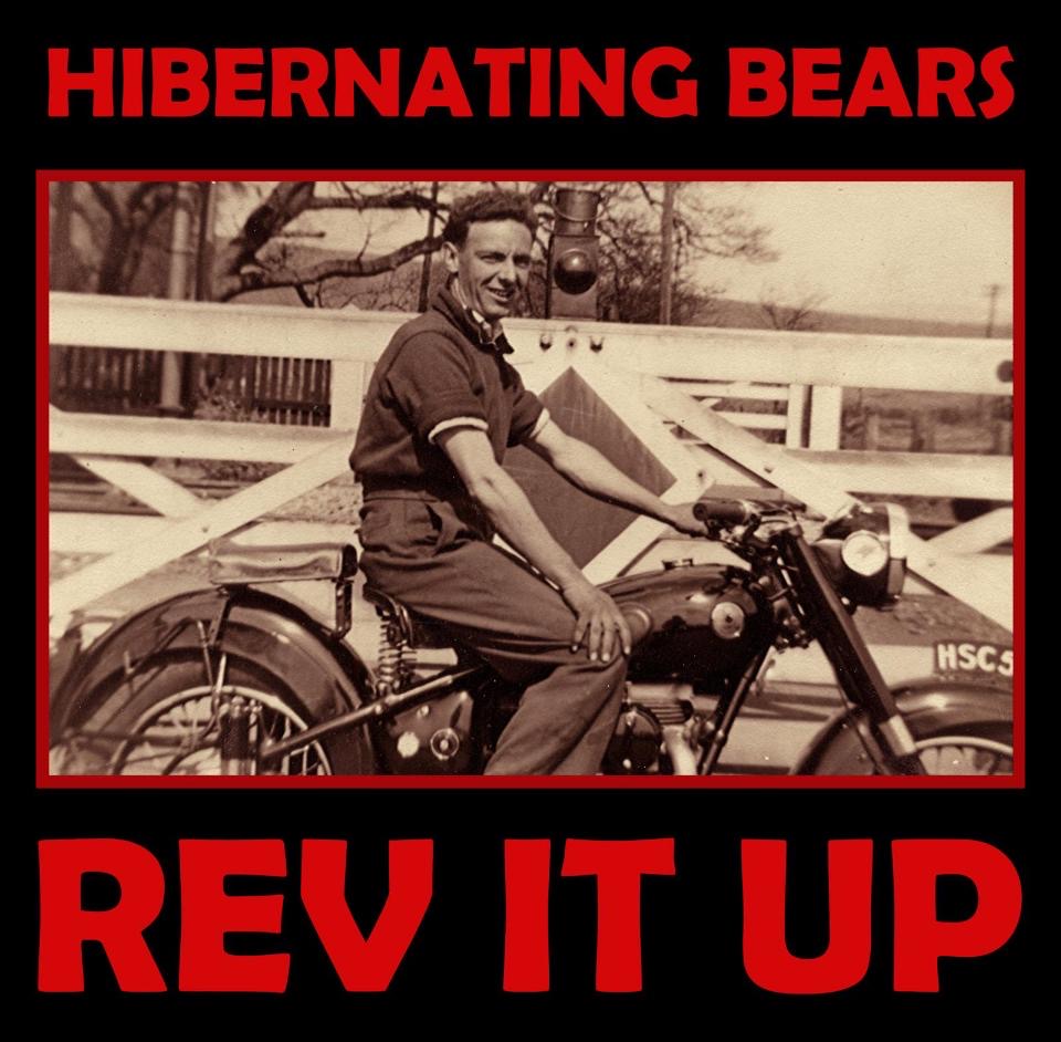 Rev It Up — The Hibernating Bears